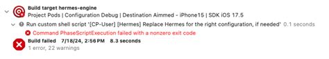 hermes command phasescriptexecution failed with a nonzero exit code|Build target hermes.